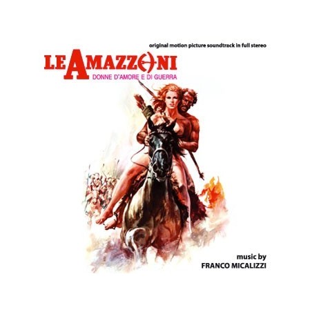 Le amazzoni - Donne d'amore e di guerra