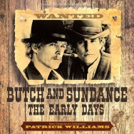 BUTCH AND SUNDANCE: THE EARLY DAYS
