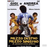 MEZZO DESTRO MEZZO SINISTRO 2 CALCIATORI SENZA PALLONE