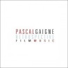 RETROSPECTIVE FILM MUSIC BY PASCAL GAIGNE