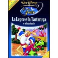 LA LEPRE E LA TARTARUGA E ALTRE STORIE