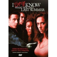 I STILL KNOW WHAT YOU DID LAST SUMMER