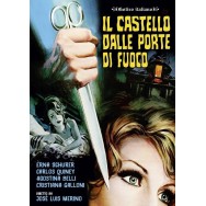 IL CASTELLO DALLE PORTE DI FUOCO