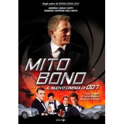 MITO BOND - IL NUOVO CINEMA DI 007