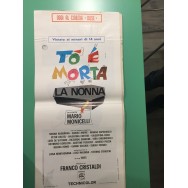 TÒ È MORTA LA NONNA - LOCANDINA