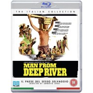 MAN FROM DEEP RIVER - IL PAESE DEL SESSO SELVAGGIO
