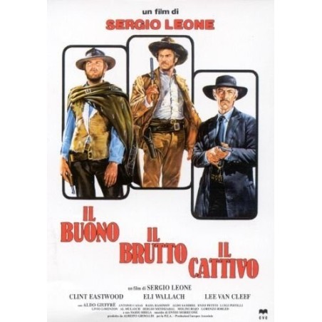 IL BUONO, IL BRUTTO, IL CATTIVO