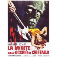 LA MORTE DALL'OCCHIO DI CRISTALLO