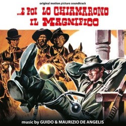 E POI LO CHIAMARONO IL MAGNIFICO - (CD)