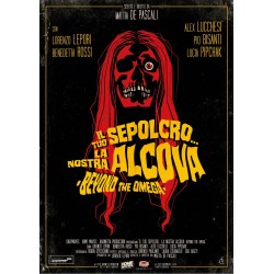 IL TUO SEPOLCRO…LA NOSTRA ALCOVA – BEYOND THE OMEGA - DVD