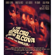 IL TUO SEPOLCRO…LA NOSTRA ALCOVA – BEYOND THE OMEGA - DVD