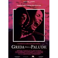 GRIDA DALLA PALUDE - DVD