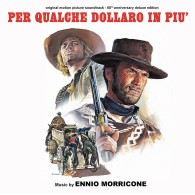 PER QUALCHE DOLLARO IN PIU’ – 60TH ANNIVERSARY EDITION - 2 LP