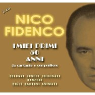 NICO FIDENCO I MIEI PRIMI 50 ANNI - BOX 6 CD