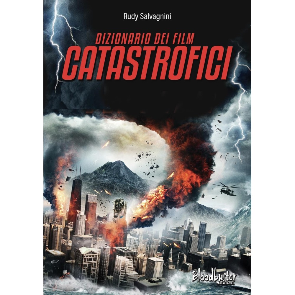 DIZIONARIO DEI FILM CATASTROFICI