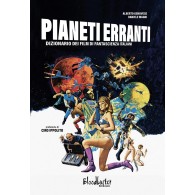 PIANETI ERRANTI - DIZIONARIO DEI FILM DI FANTASCIENZA ITALIANI